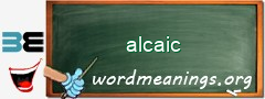 WordMeaning blackboard for alcaic